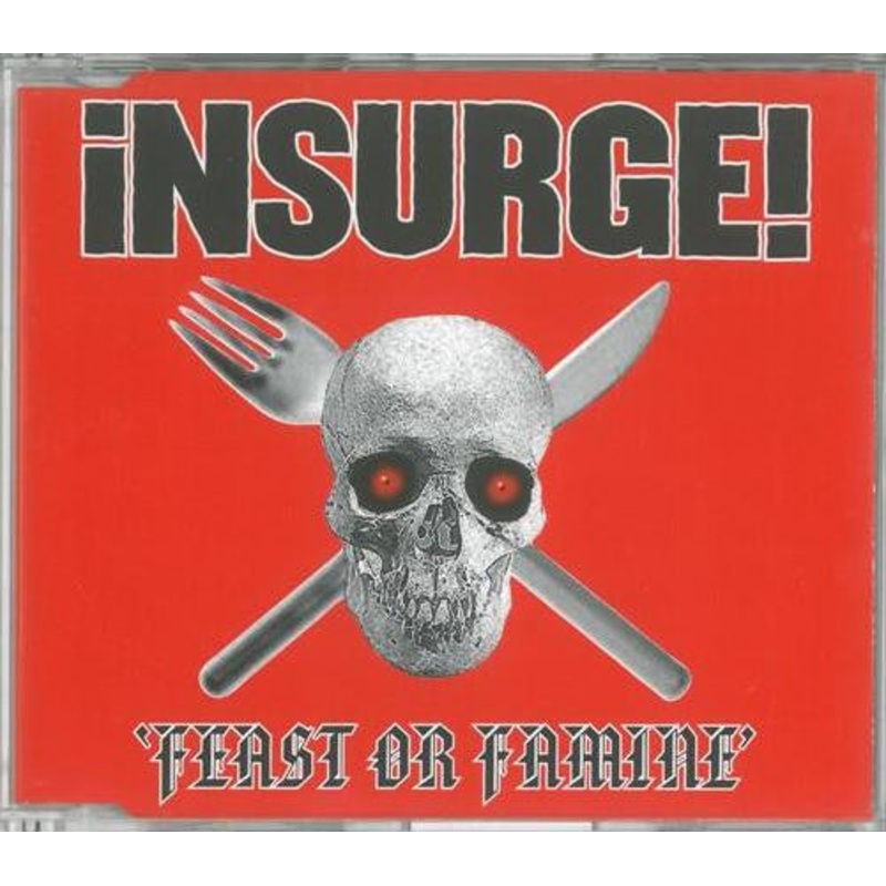 Insurge – Feast Or Famine (CD, Single) (Very Good Plus (VG+))