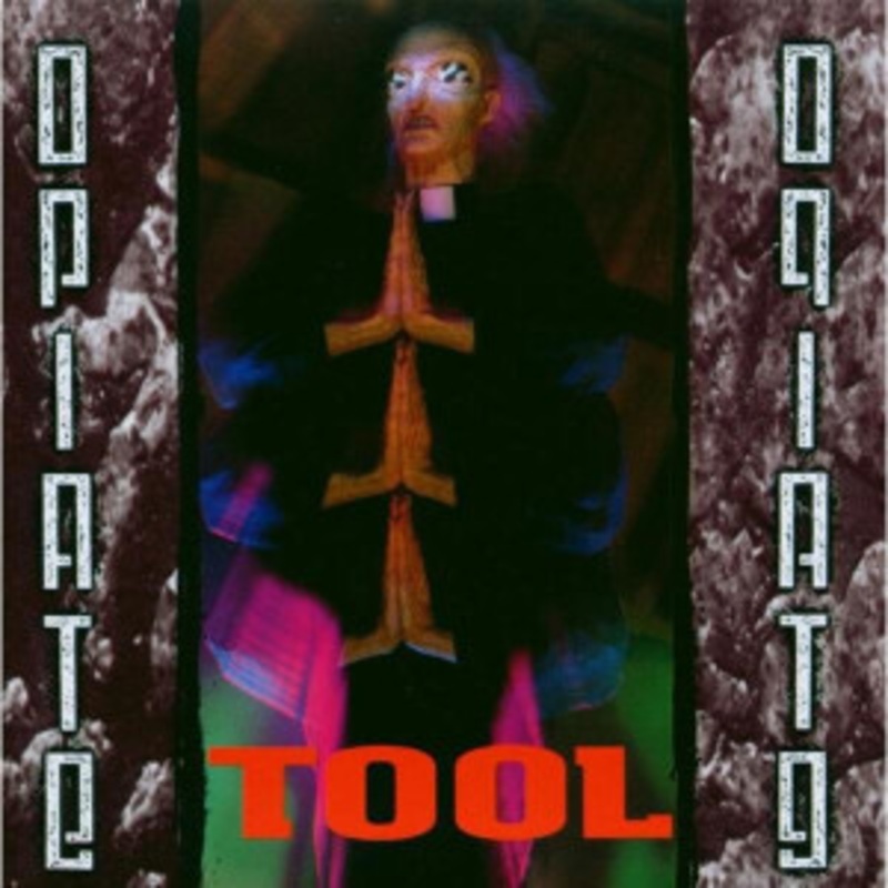 Tool – Opiate