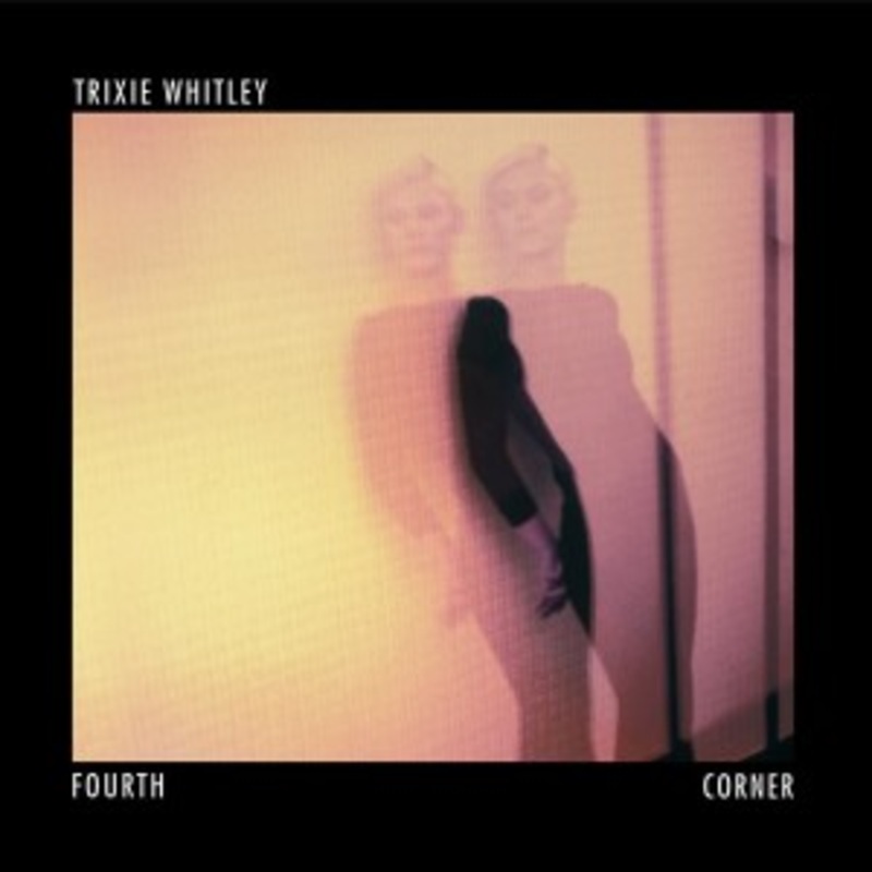 Trixie Whitley – Fourth Corner