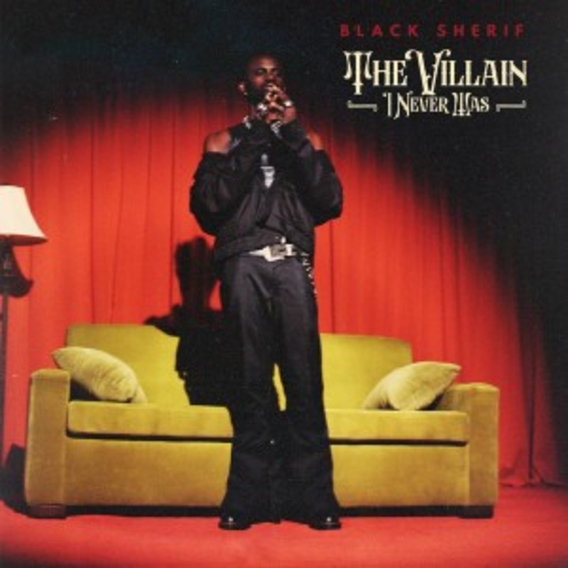 Black Sherif – The Villain I Never Was