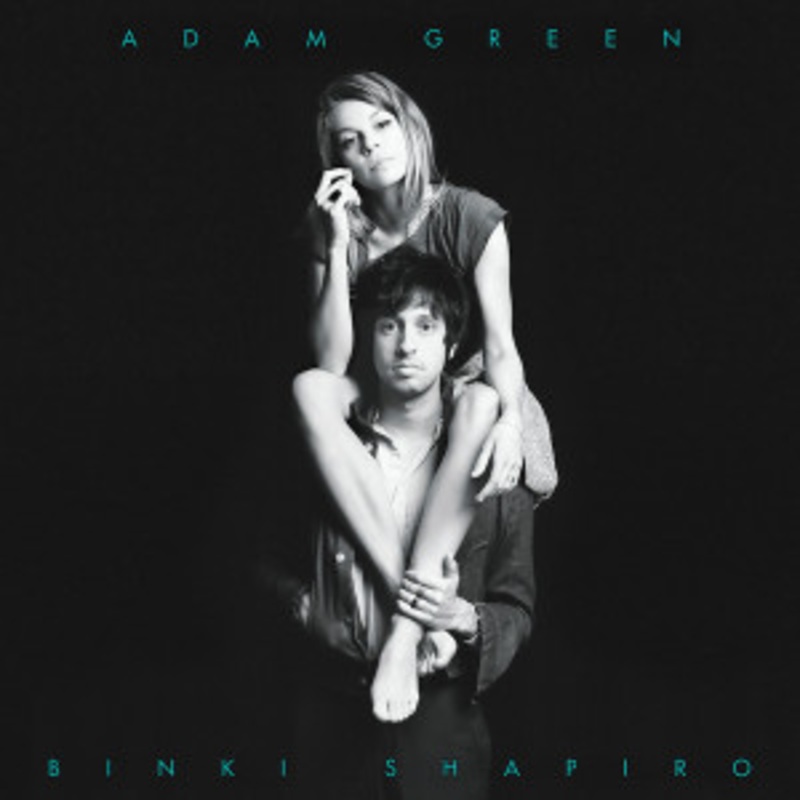 Adam Green & Binki Shapiro – Adam Green & Binki Shapiro