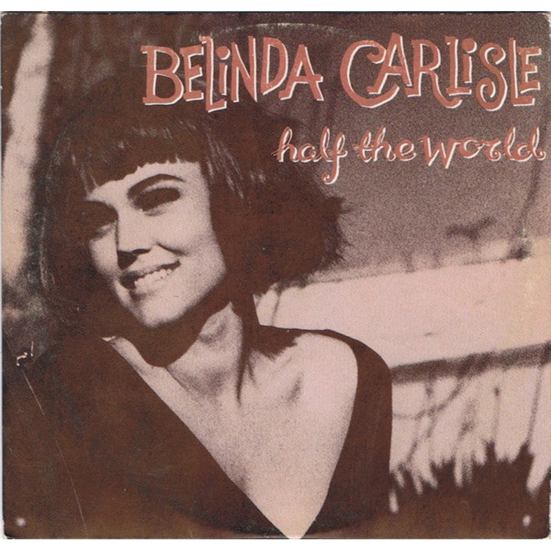 Belinda Carlisle – Half The World (CD, Single) (Very Good Plus (VG+))