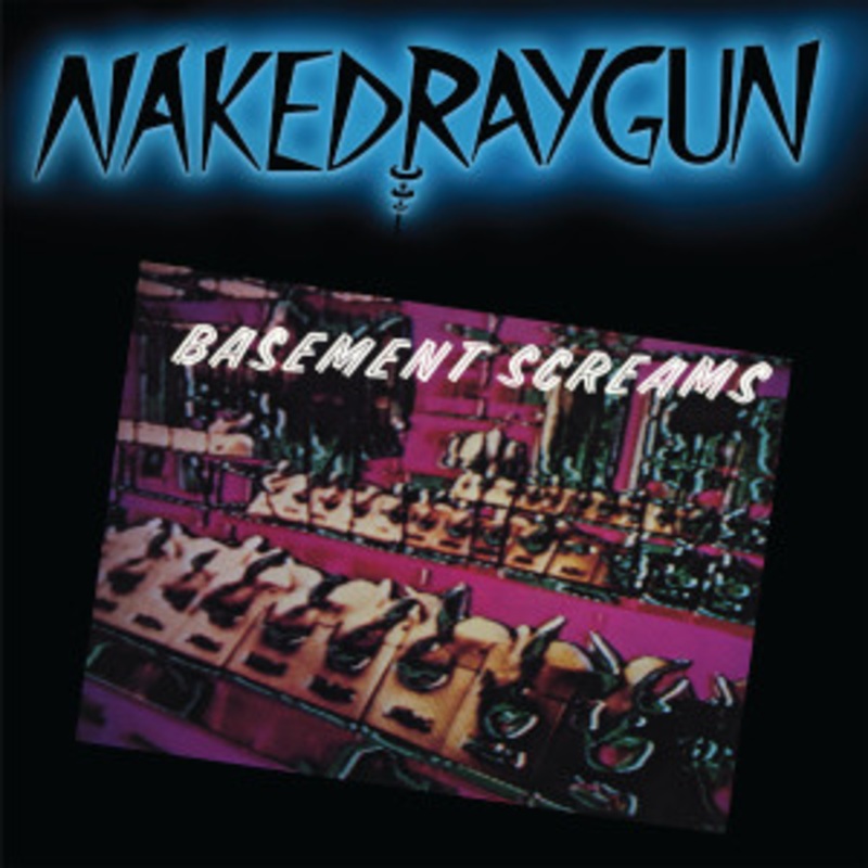 Naked Raygun – Basement Screams (Teal Vinyl)