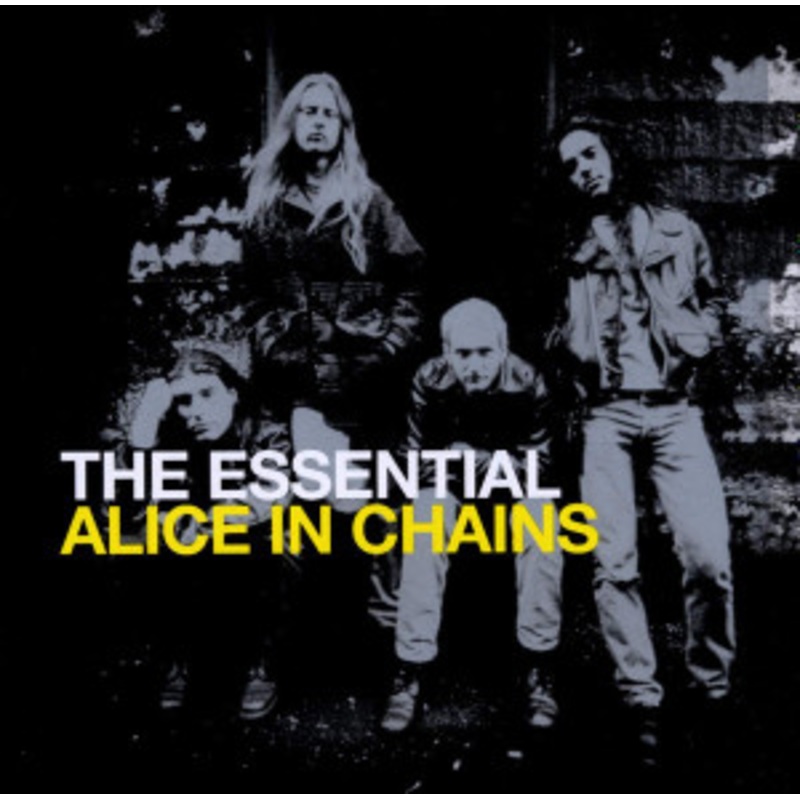 Alice In Chains – The Essential Alice In Chains