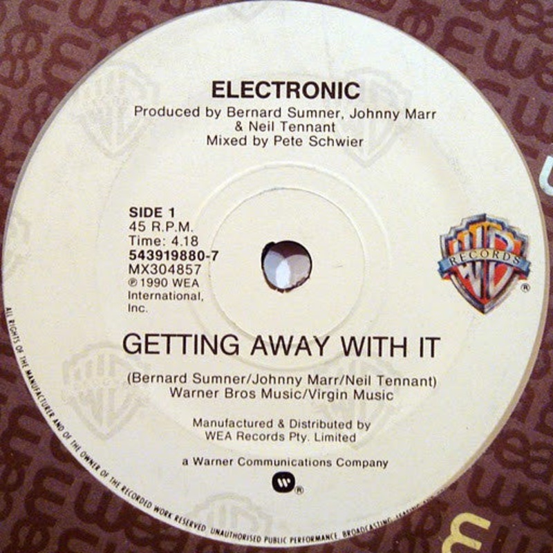 Electronic – Getting Away With It (7, Single) (Good Plus (G+))