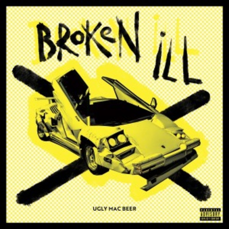 Ugly Mac Beer – Broken Ill (Yellow Vinyl)