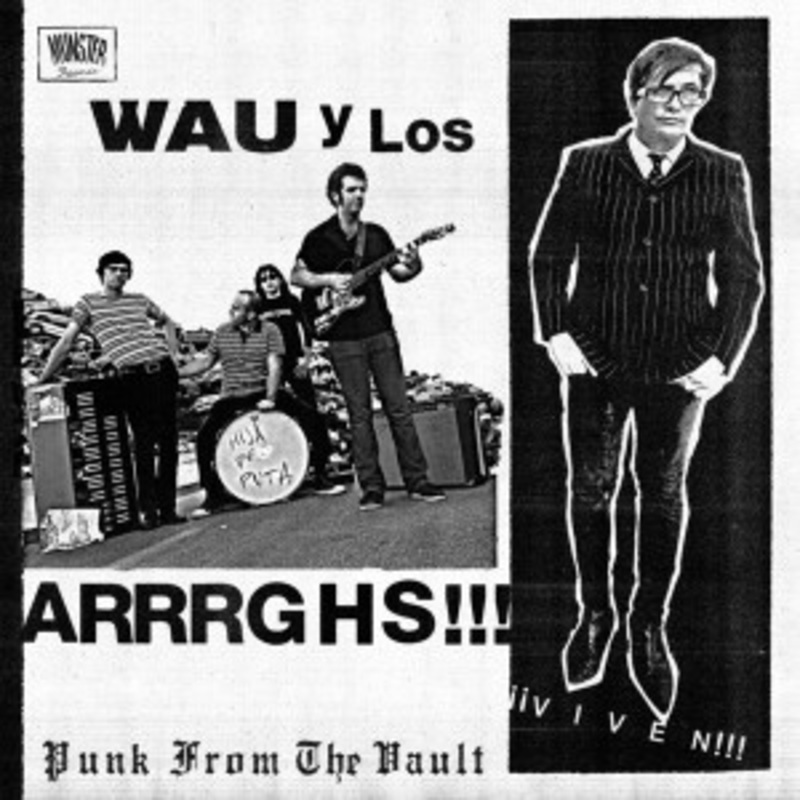 Wau y Los Arrrghs!!! – !!!Viven!!!
