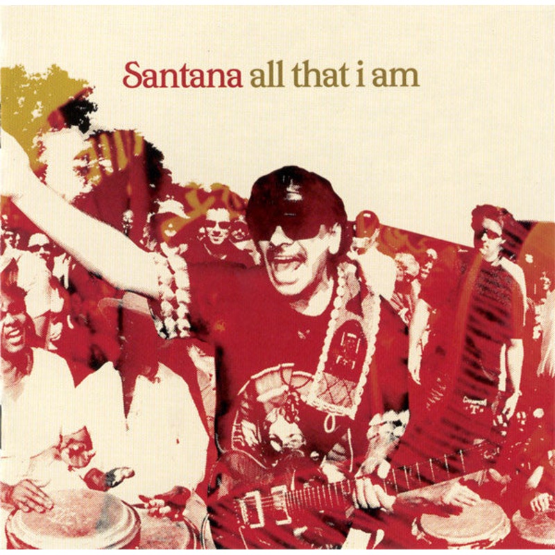 Santana – All That I Am (CD, Album) (Very Good Plus (VG+))