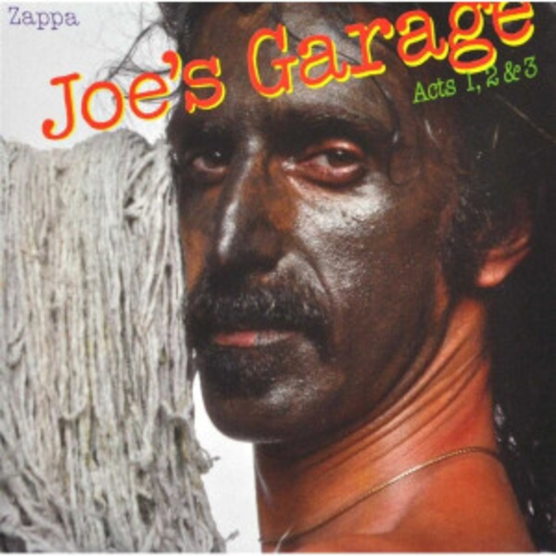Frank Zappa – Joe’s Garage Acts 1, 2, & 3