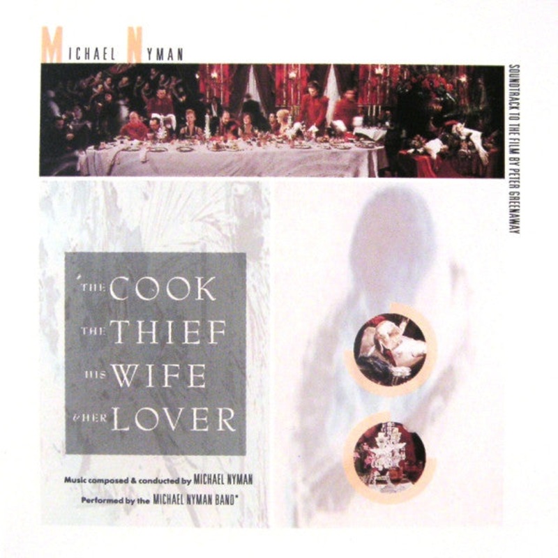 Michael Nyman – The Michael Nyman Band – The Cook, The Thief, His Wife And Her Lover (Soundtrack To The Film By Peter Greenaway) (CD, Album) (Very Good Plus (VG+))