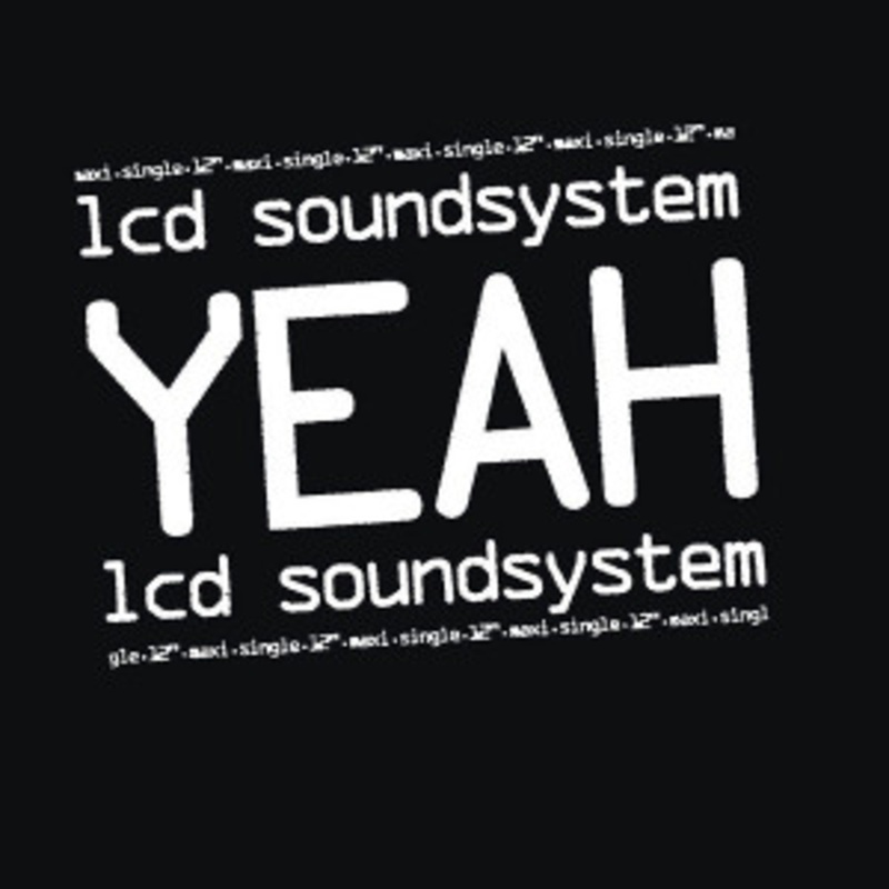 LCD Soundsystem – Yeah