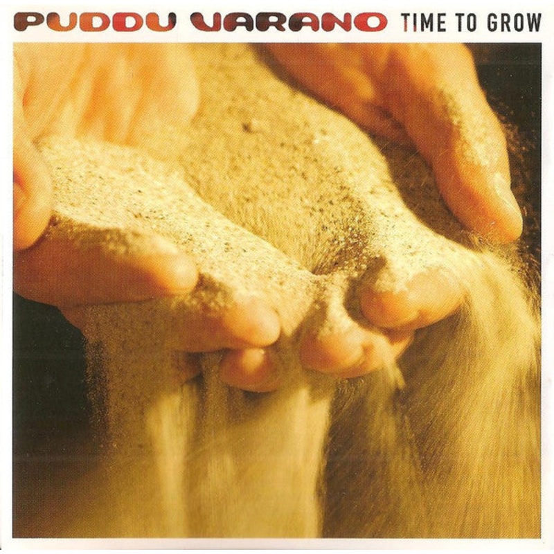 Puddu Varano – Time To Grow (CD, Album) (Very Good (VG))