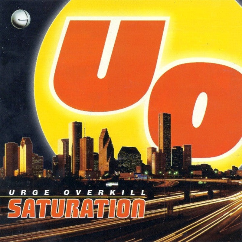 Urge Overkill – Saturation (CD, Album) (Good Plus (G+))