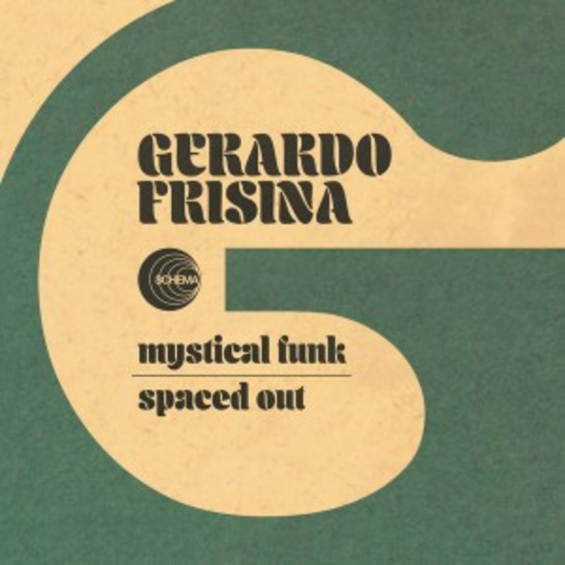 Gerardo Frisina – Mystical Funk / Spaced Out