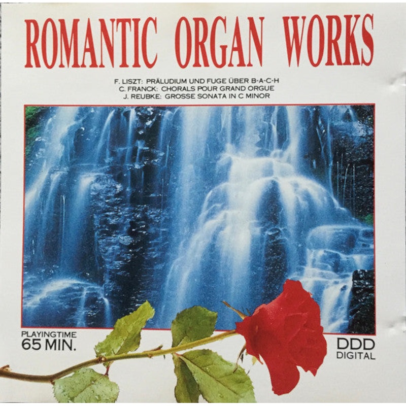 F. Liszt*, C. Franck*, J. Reubke* – Romantic Organ Works (CD, Album) (Very Good Plus (VG+))