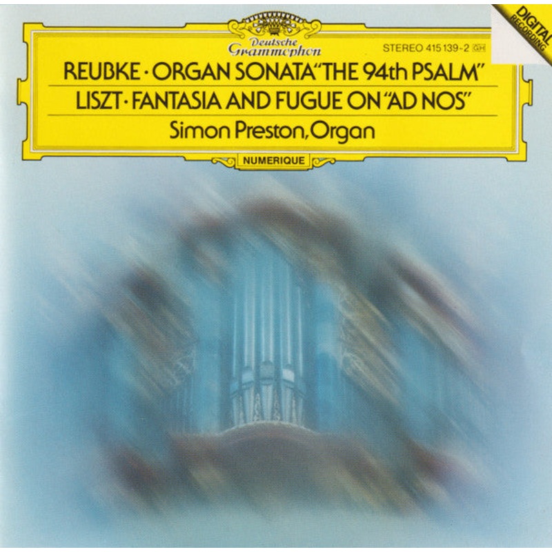 Simon Preston, Franz Liszt, Julius Reubke – Reubke: Sonata, Liszt: Fantasia And Fugue – Simon Preston, Organ (CD) (Very Good Plus (VG+))