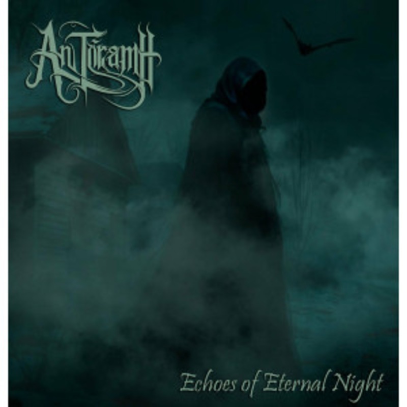 An Toramh – Echoes Of Eternal Night