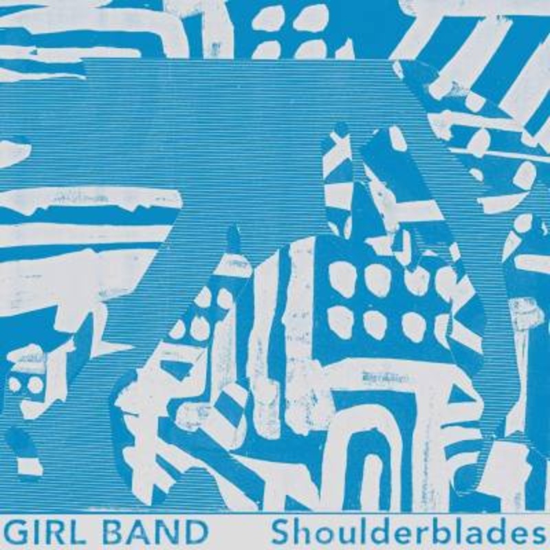 Girl Band – Shoulderblades