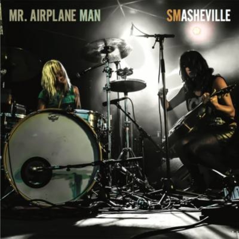 Mr. Airplane Man – Smasheville