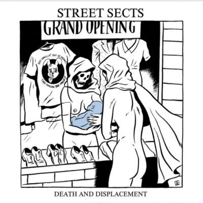 Street Sects – Gentrification III: Death and Displacement