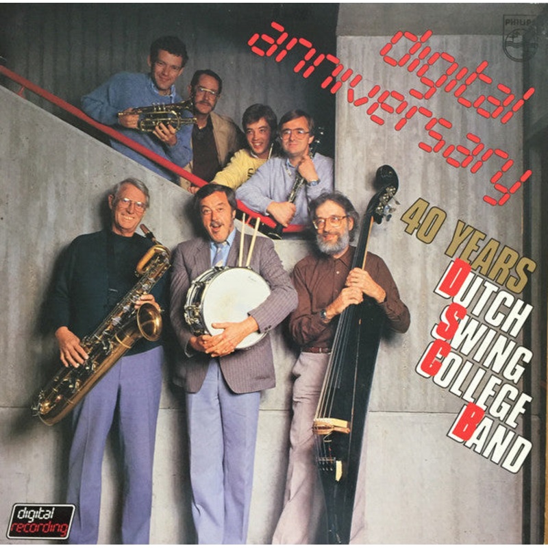 The Dutch Swing College Band – Digital Anniversary – 40 Years Dutch Swing College Band (LP, Album) (Very Good Plus (VG+))