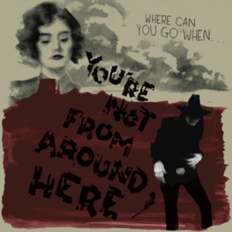 Various – You’re Not From Around Here