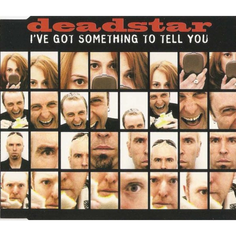 Deadstar – I’ve Got Something To Tell You (CD, Single) (Very Good Plus (VG+))