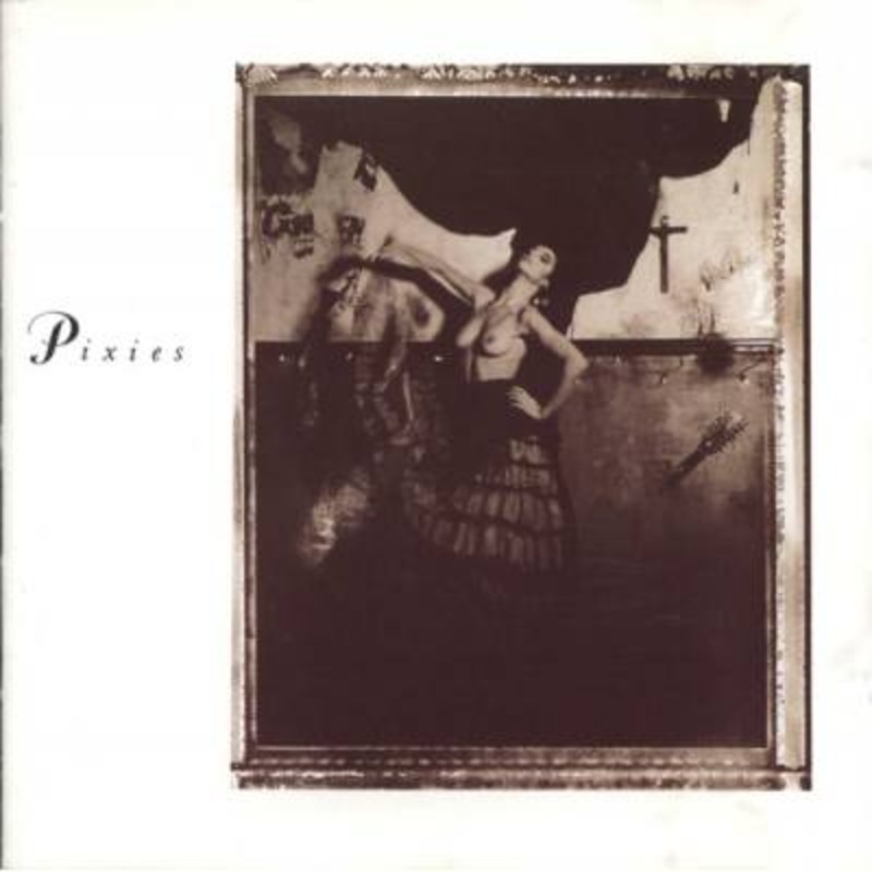 Pixies – Surfer Rosa & Come On Pilgrim