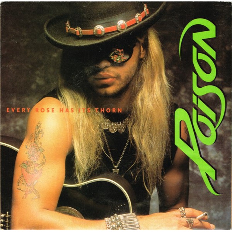 Poison  – Every Rose Has Its Thorn (7, Single) (Very Good Plus (VG+))