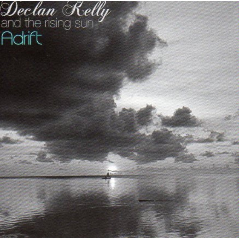 Declan Kelly And The Rising Sun – Adrift (CD) (Very Good Plus (VG+))