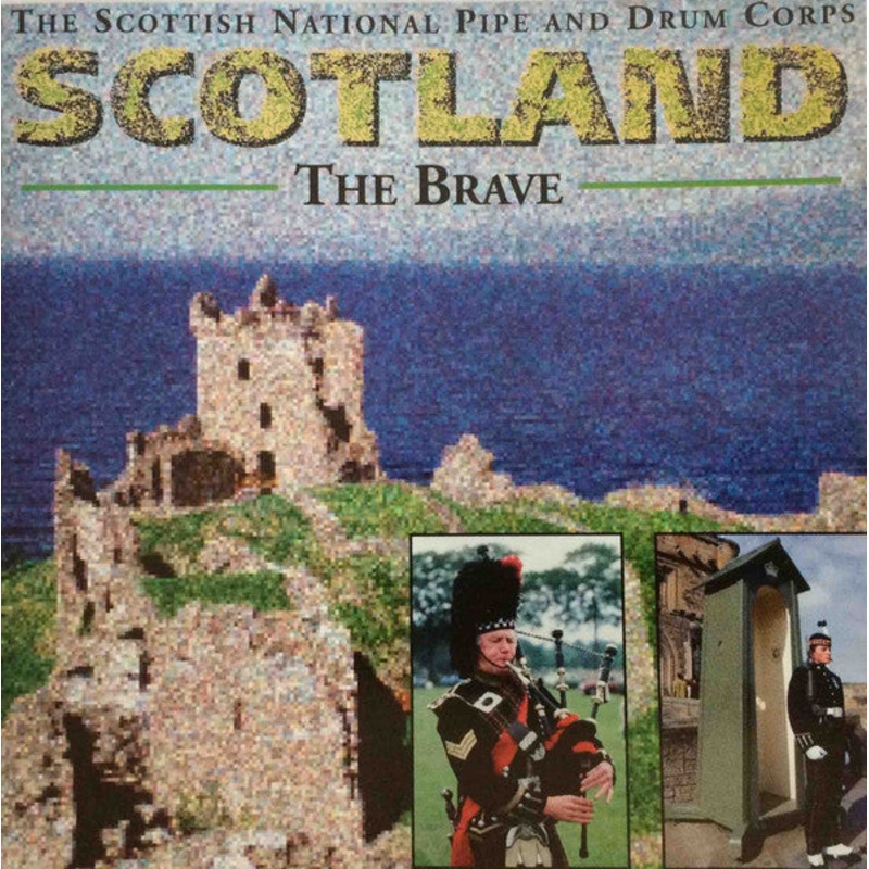 The Scottish National Pipe And Drum Corps – Scotland – The Brave (CD) (Very Good (VG))