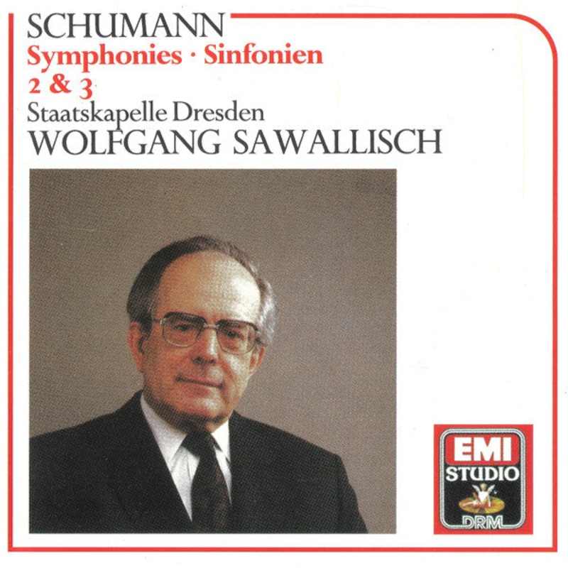 Robert Schumann, Staatskapelle Dresden, Wolfgang Sawallisch – Symphonies  Sinfonien 2 & 3 (CD, RE, RM) (Very Good Plus (VG+))