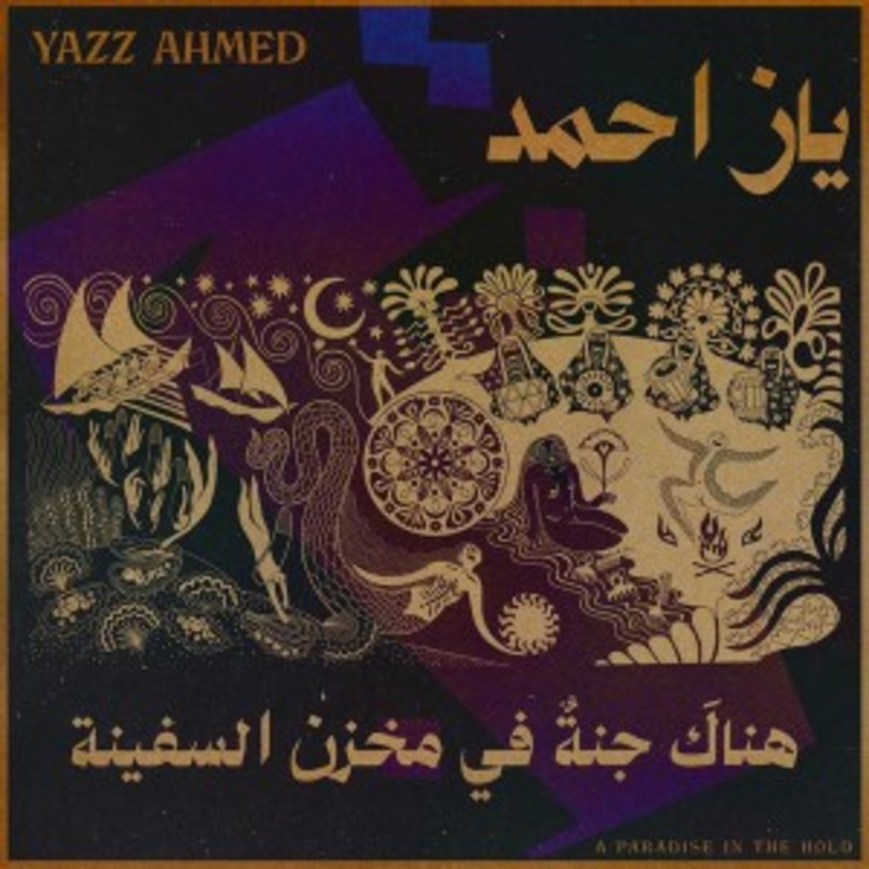 Yazz Ahmed – A Paradise In The Hold