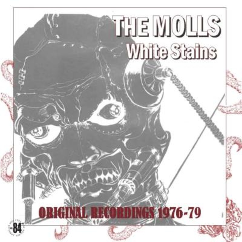 The Molls – White Stains (Original Recordings 1976-79)