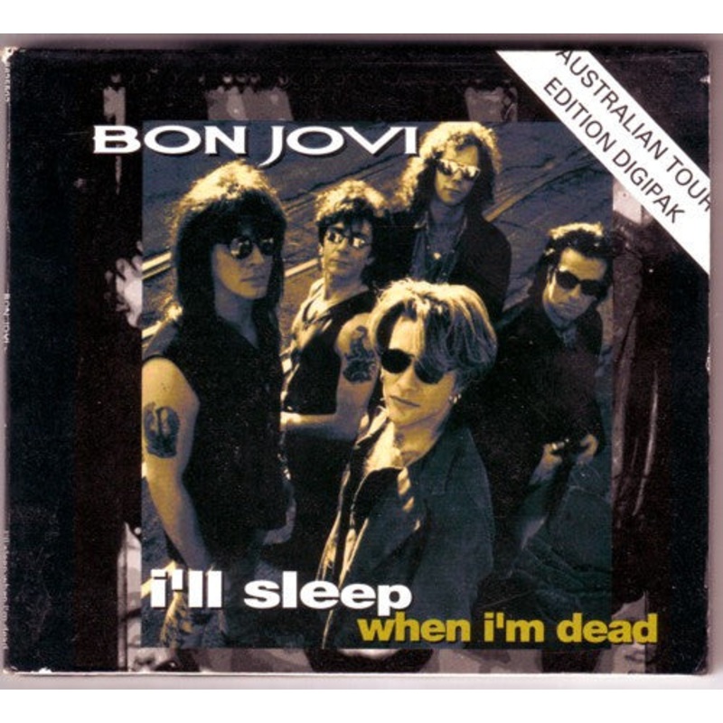 Bon Jovi – I’ll Sleep When I’m Dead (CD, Single, Aus) (Very Good Plus (VG+))