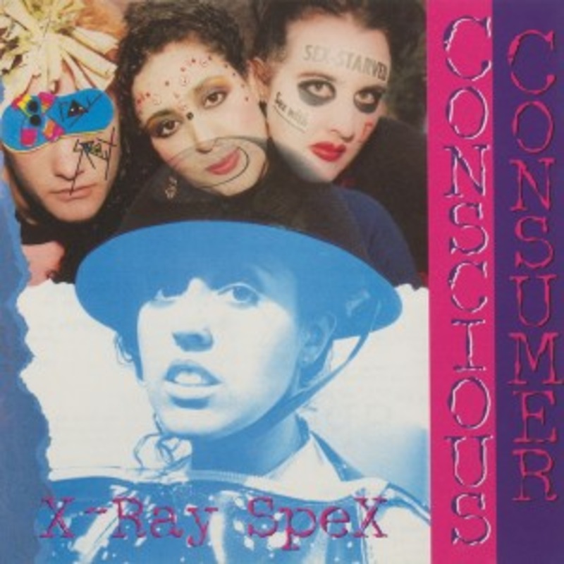 X-Ray Spex – Conscious Consumer (Clear Vinyl)