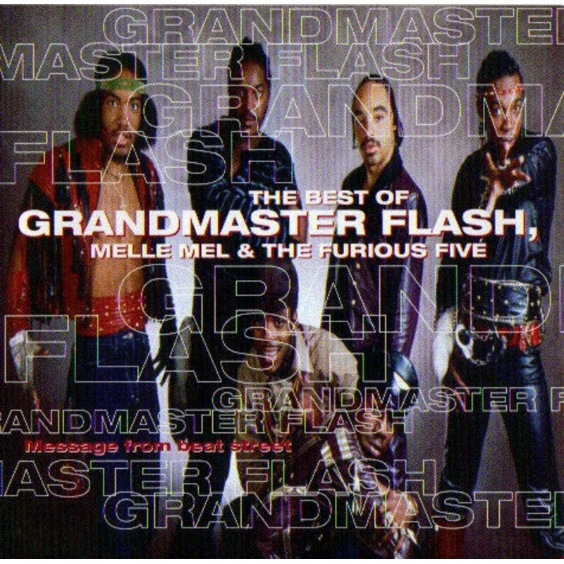 Grandmaster Flash, Melle Mel & The Furious Five – The Best Of Grandmaster Flash, Melle Mel & The Furious Five (Message From Beat Street) (CD, Comp, RE, RP) (Very Good (VG))