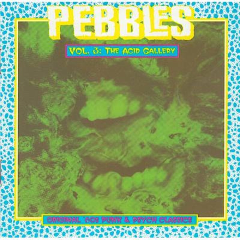 Various – Pebbles Vol. 3: The Acid Gallery