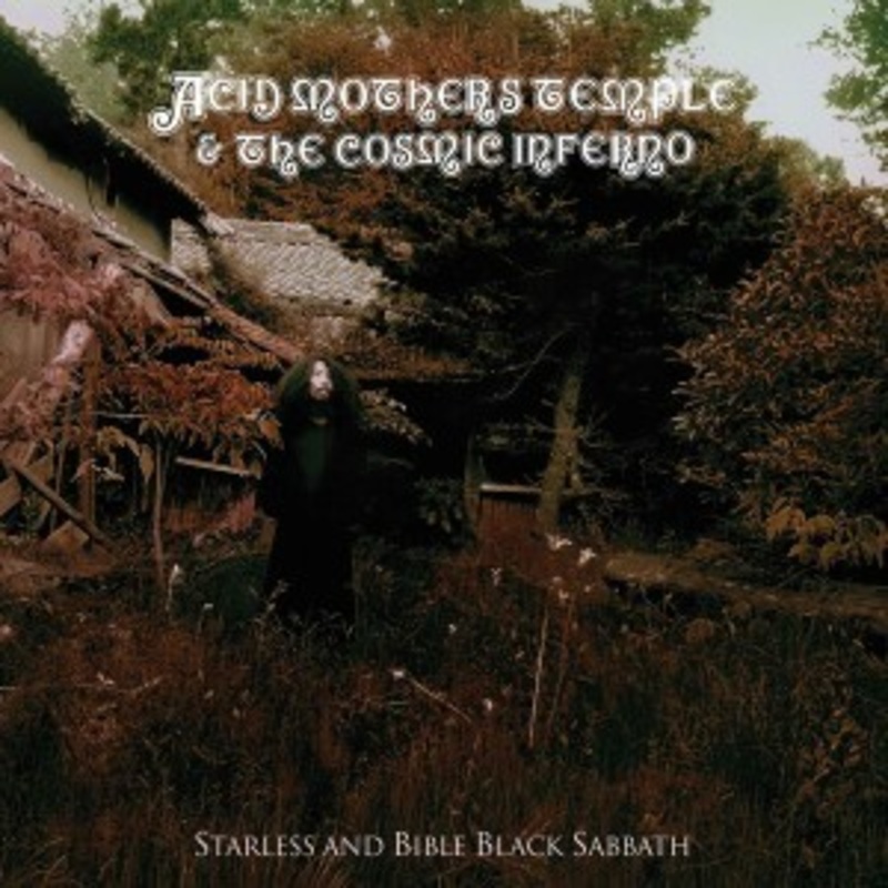 Acid Mothers Temple & The Cosmic Inferno – Starless And Bible Black Sabbath (Olive Green Vinyl)