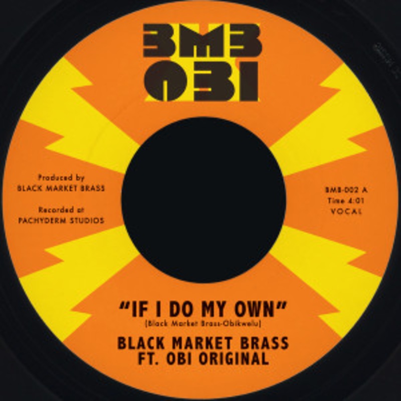 Black Market Brass – If I Do My Own / I No Be (Colonizer)