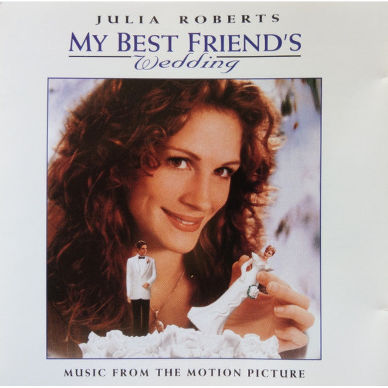 Various – My Best Friend’s Wedding (Music From The Motion Picture) (CD, Album, Comp) (Very Good Plus (VG+))