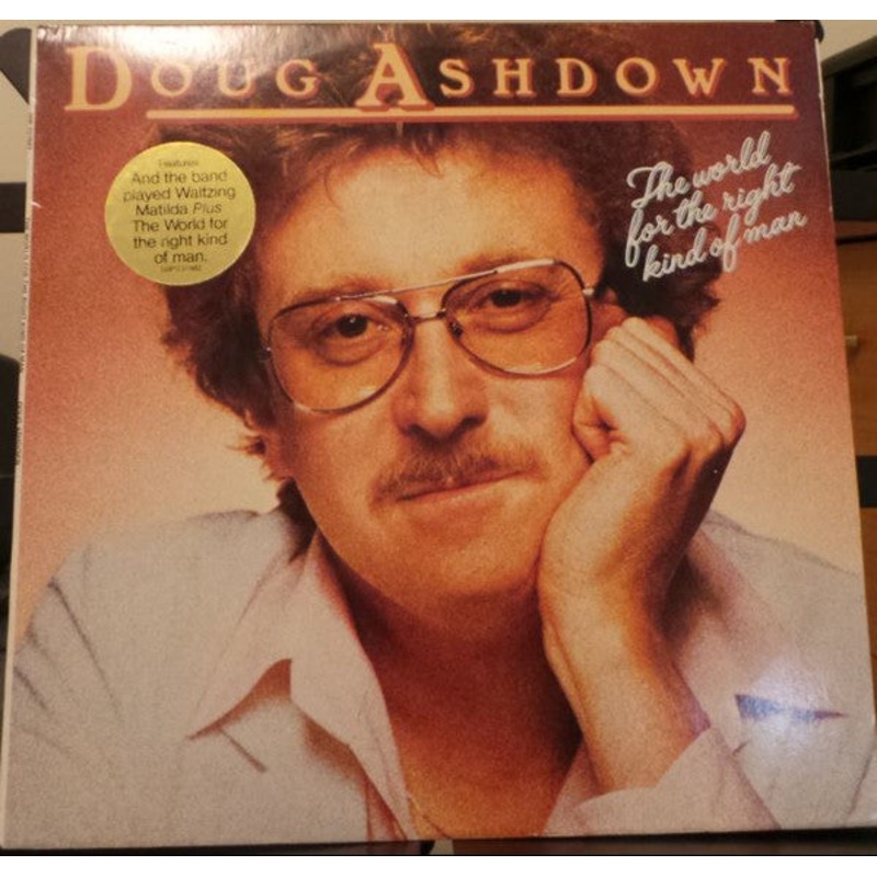 Doug Ashdown – The World For The Right Kind Of Man (LP, Album) (Very Good Plus (VG+))