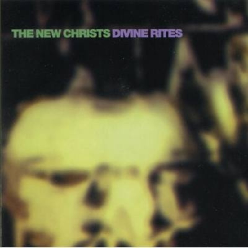 The New Christs – Divine Rites