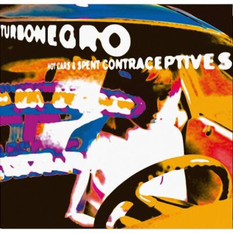 Turbonegro – Hot Cars & Spent Contraceptives (Splatter Vinyl)