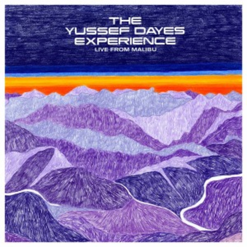 Yussef Dayes – The Yussef Dayes Experience – Live From Malibu