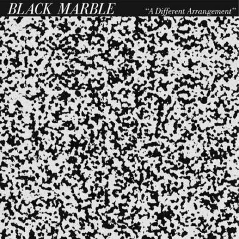Black Marble – A Different Arrangement
