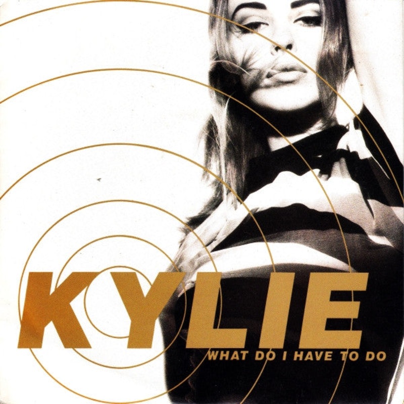 Kylie* – What Do I Have To Do (7, Single, Ltd) (Very Good Plus (VG+))