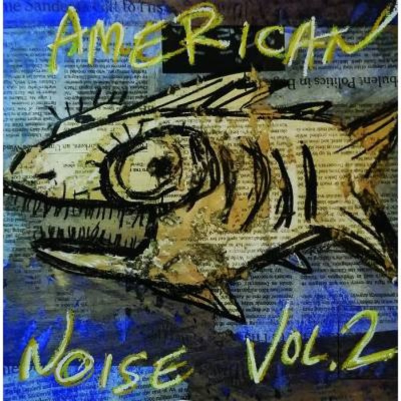 Various – American Noise Vol. 2