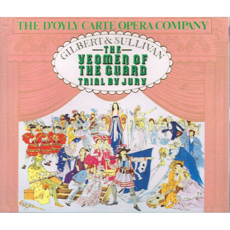 The D’Oyly Carte Opera Company*, Gilbert And Sullivan* – The Yeomen Of The Guard – Trial By Jury (2xCD, Album, RE, Fat) (Very Good Plus (VG+))