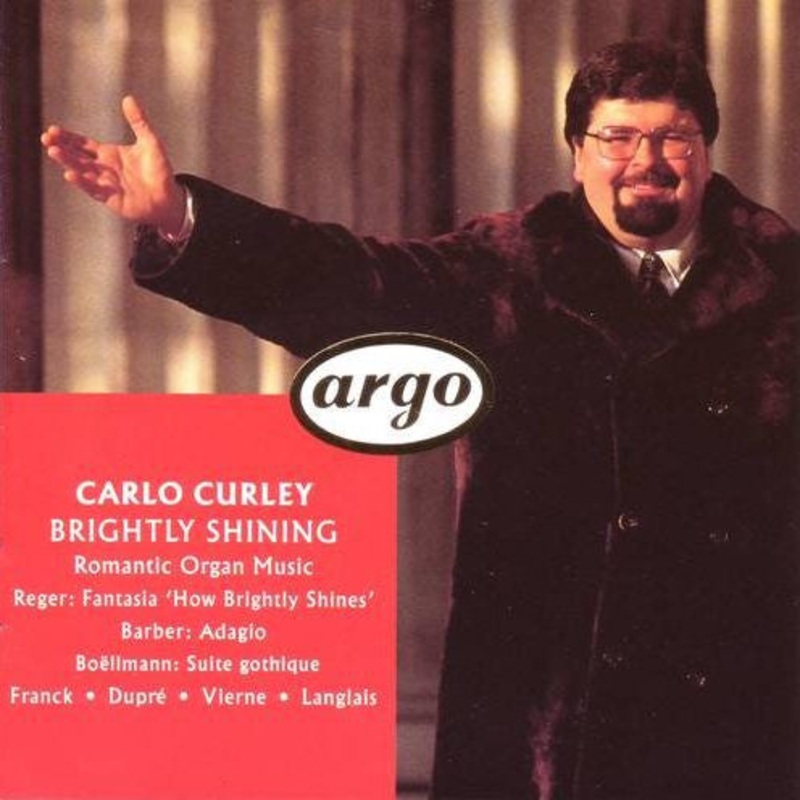 Carlo Curley – Brightly Shining (Romantic Organ Music) (CD, Album) (Very Good Plus (VG+))